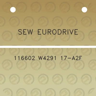 sew-eurodrive-116602-w4291-17-a2f