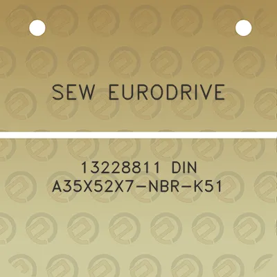 sew-eurodrive-13228811-din-a35x52x7-nbr-k51