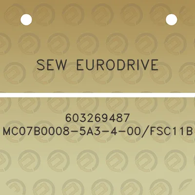 sew-eurodrive-603269487-mc07b0008-5a3-4-00fsc11b