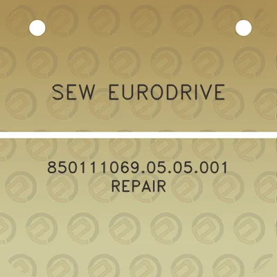 sew-eurodrive-8501110690505001-repair