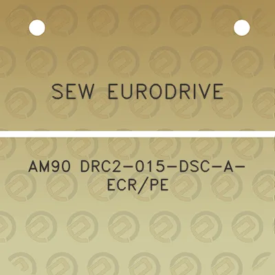 sew-eurodrive-am90-drc2-015-dsc-a-ecrpe