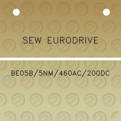 sew-eurodrive-be05b5nm460ac200dc