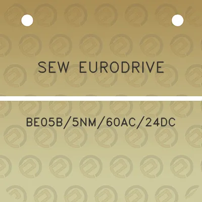 sew-eurodrive-be05b5nm60ac24dc