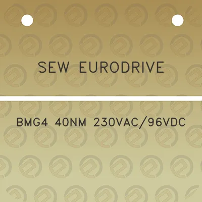 sew-eurodrive-bmg4-40nm-230vac96vdc