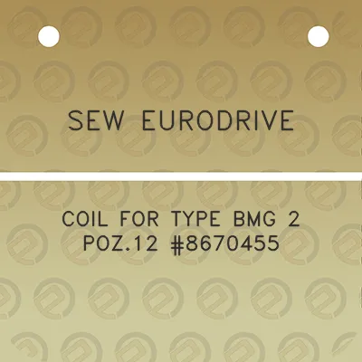 sew-eurodrive-coil-for-type-bmg-2-poz12-8670455