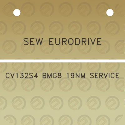 sew-eurodrive-cv132s4-bmg8-19nm-service