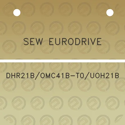 sew-eurodrive-dhr21bomc41b-t0uoh21b