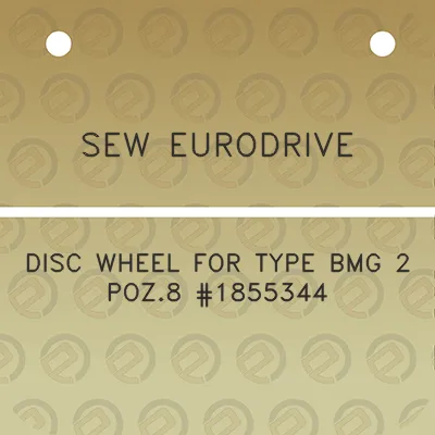 sew-eurodrive-disc-wheel-for-type-bmg-2-poz8-1855344