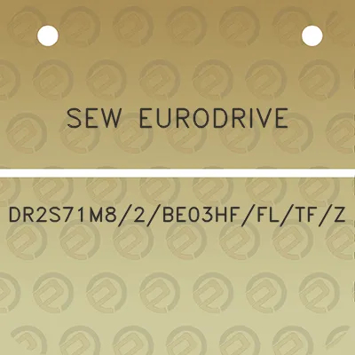 sew-eurodrive-dr2s71m82be03hffltfz