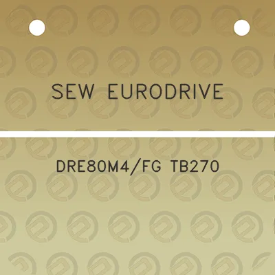 sew-eurodrive-dre80m4fg-tb270