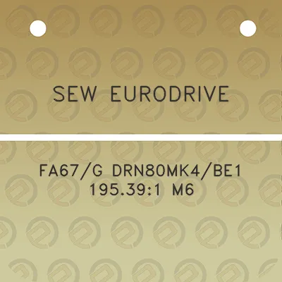 sew-eurodrive-fa67g-drn80mk4be1-195391-m6