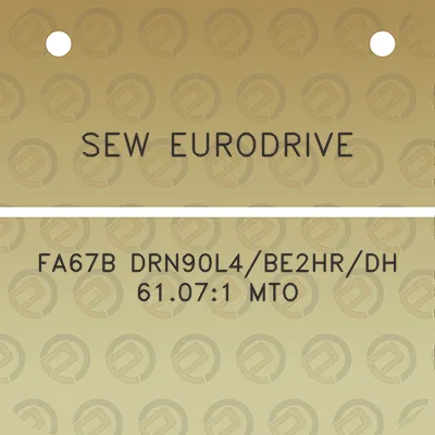 sew-eurodrive-fa67b-drn90l4be2hrdh-61071-mto