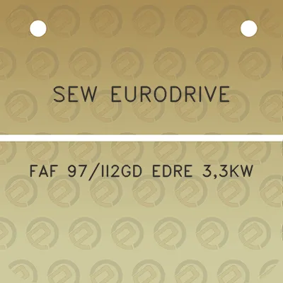 sew-eurodrive-faf-97ii2gd-edre-33kw