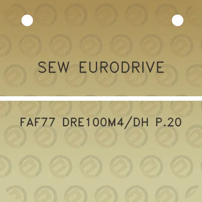 sew-eurodrive-faf77-dre100m4dh-p20