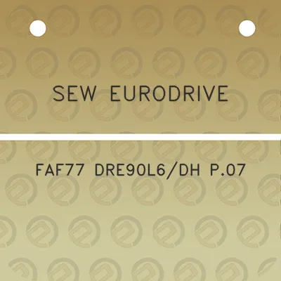 sew-eurodrive-faf77-dre90l6dh-p07