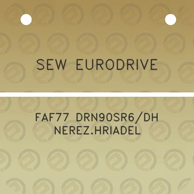 sew-eurodrive-faf77-drn90sr6dh-nerezhriadel