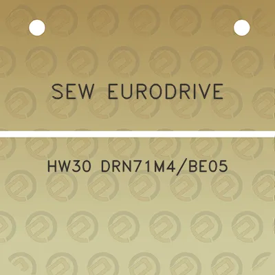 sew-eurodrive-hw30-drn71m4be05