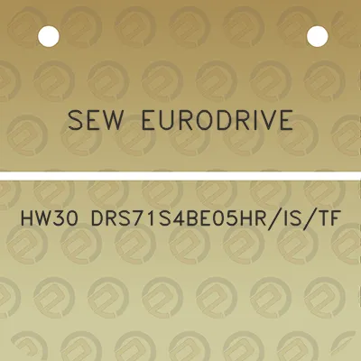 sew-eurodrive-hw30-drs71s4be05hristf