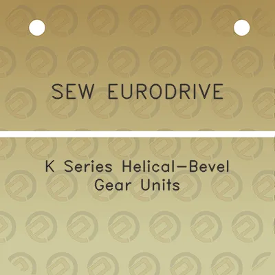 sew-eurodrive-k-series-helical-bevel-gear-units