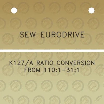 sew-eurodrive-k127a-ratio-conversion-from-1101-311