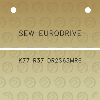 sew-eurodrive-k77-r37-dr2s63mr6