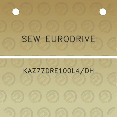 sew-eurodrive-kaz77dre100l4dh