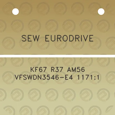 sew-eurodrive-kf67-r37-am56-vfswdn3546-e4-11711