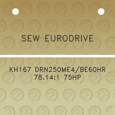 sew-eurodrive-kh167-drn250me4be60hr-78141-75hp