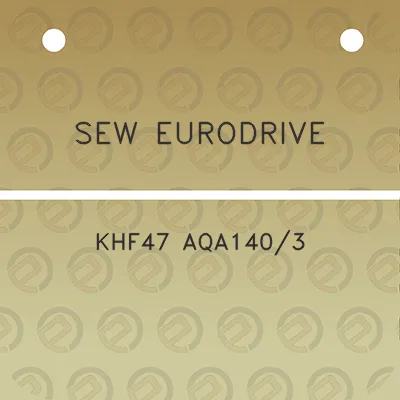 sew-eurodrive-khf47-aqa1403