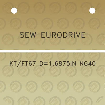 sew-eurodrive-ktft67-d16875in-ng40