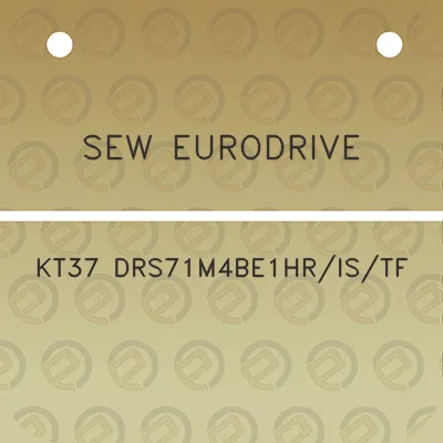 sew-eurodrive-kt37-drs71m4be1hristf