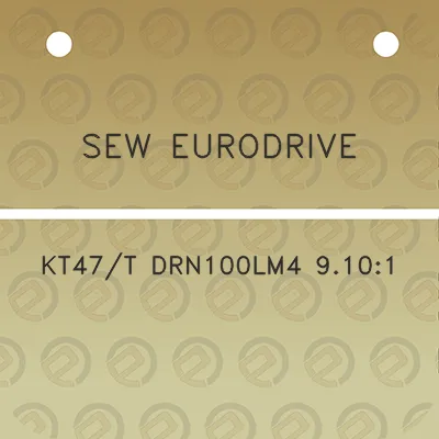 sew-eurodrive-kt47t-drn100lm4-9101