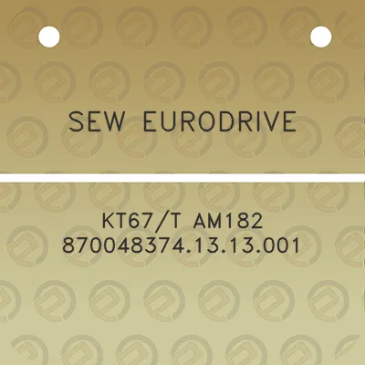 sew-eurodrive-kt67t-am182-8700483741313001