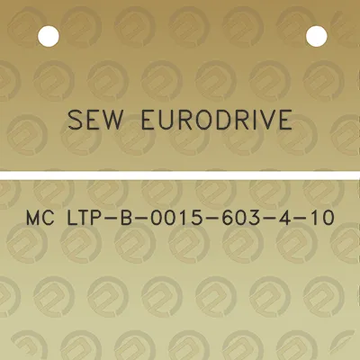 sew-eurodrive-mc-ltp-b-0015-603-4-10