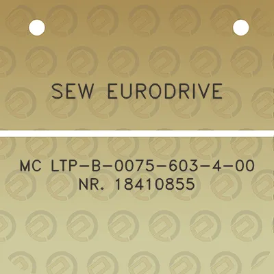 sew-eurodrive-mc-ltp-b-0075-603-4-00-nr-18410855