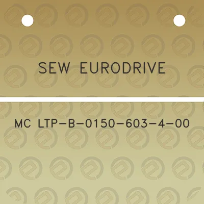 sew-eurodrive-mc-ltp-b-0150-603-4-00