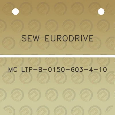 sew-eurodrive-mc-ltp-b-0150-603-4-10