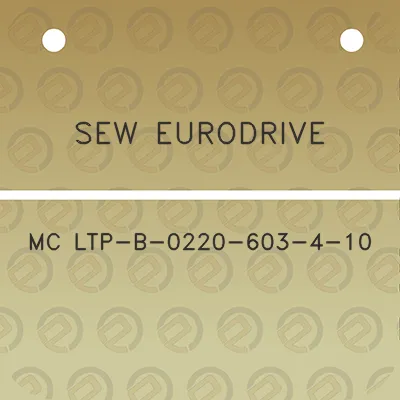 sew-eurodrive-mc-ltp-b-0220-603-4-10