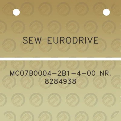 sew-eurodrive-mc07b0004-2b1-4-00-nr-8284938