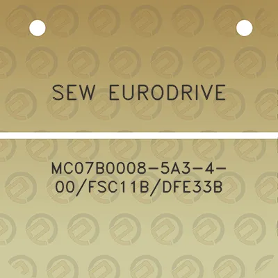 sew-eurodrive-mc07b0008-5a3-4-00fsc11bdfe33b