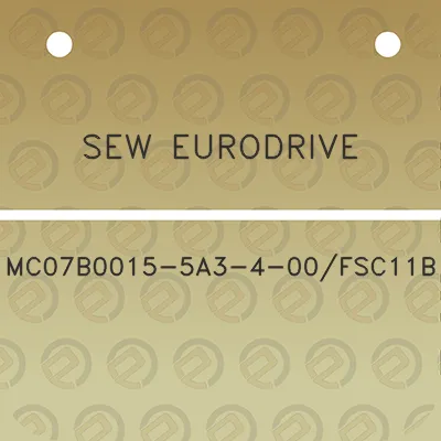 sew-eurodrive-mc07b0015-5a3-4-00fsc11b