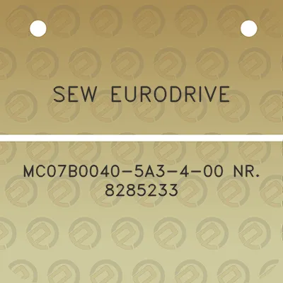 sew-eurodrive-mc07b0040-5a3-4-00-nr-8285233