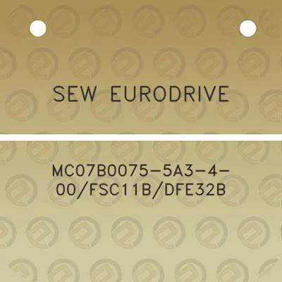 sew-eurodrive-mc07b0075-5a3-4-00fsc11bdfe32b