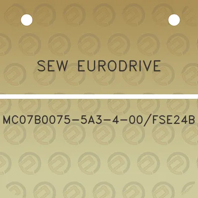 sew-eurodrive-mc07b0075-5a3-4-00fse24b