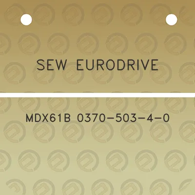 sew-eurodrive-mdx61b-0370-503-4-0