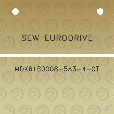 sew-eurodrive-mdx61b0008-5a3-4-0t