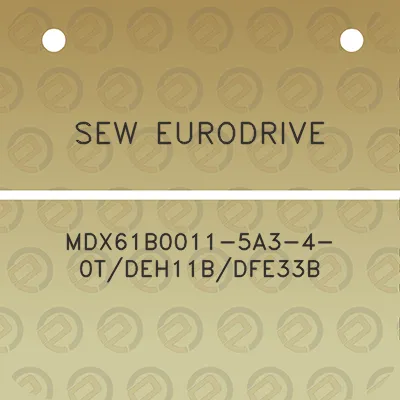 sew-eurodrive-mdx61b0011-5a3-4-0tdeh11bdfe33b