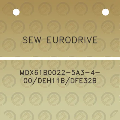 sew-eurodrive-mdx61b0022-5a3-4-00deh11bdfe32b