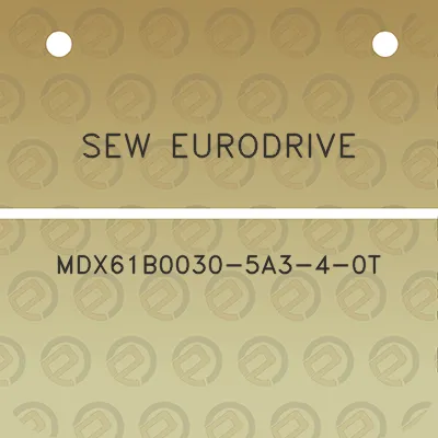 sew-eurodrive-mdx61b0030-5a3-4-0t