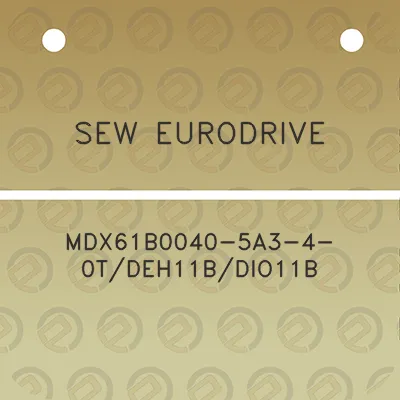 sew-eurodrive-mdx61b0040-5a3-4-0tdeh11bdio11b